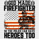 God Made Firefighter - Fire Department DTF Transfers ready2transfer Dark Color Design (See Imaging)
