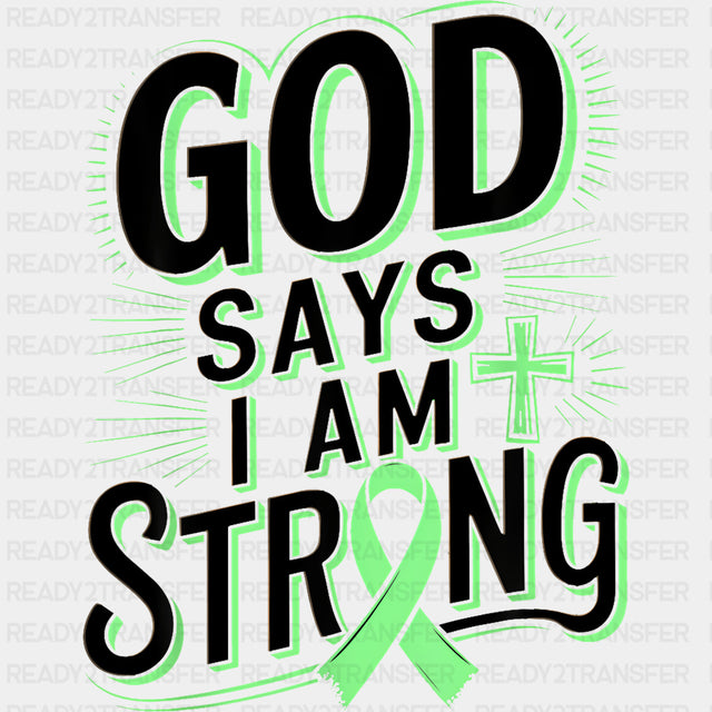 God Says I Am Strong - Lymphoma DTF Transfers Adult Unisex - S & M (10’’) / Dark Color Design (See Imaging)