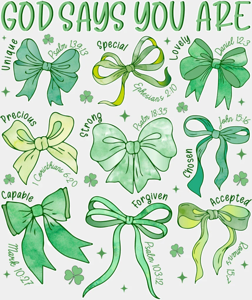 God Says You Are - St. Patrick’s Day DTF Transfer Adult Unisex - S & M (10’’) / Light Color Design (See Imaging)