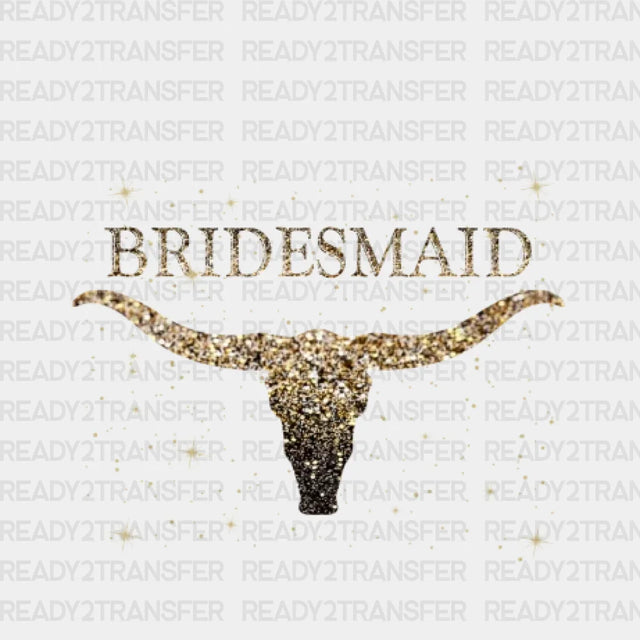 Golden Bull Bridesmaid Dtf Transfer