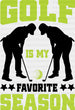 Golf Is My Favorite Season - Golf DTF Heat Transfer ready2transfer Black