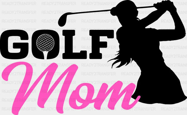 Golf Mom - Golf DTF Heat Transfer
