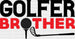 Golfer Brother - Golf DTF Heat Transfer ready2transfer Black