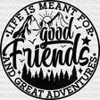 Good Friends And Great Adventures - Best Dtf Transfer Adult Unisex S & M (10’’) / Dark Color