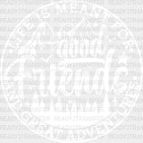 Good Friends And Great Adventures - Best Dtf Transfer Adult Unisex S & M (10’’) / Light Color