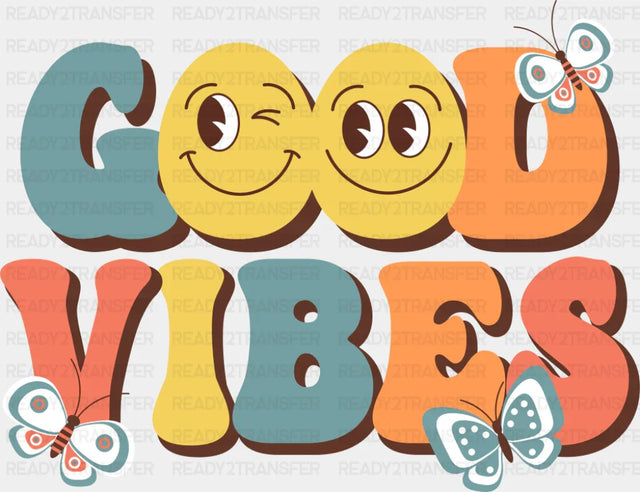 Good Vibes Butterflies - Good Vibes DTF Transfer