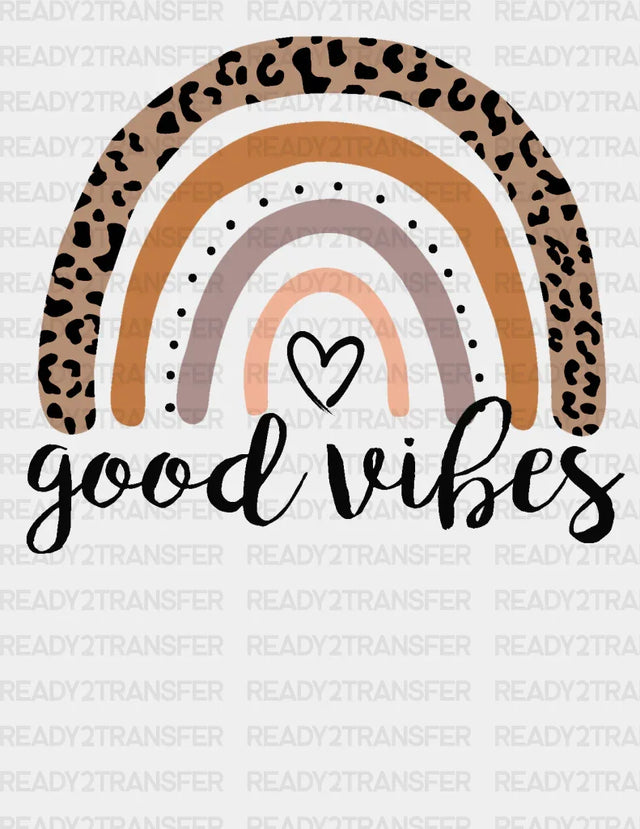 Good Vibes Dtf Transfer