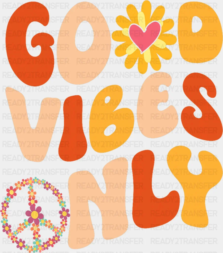 Good Vibes Only Peace Sign - Good Vibes DTF Transfer