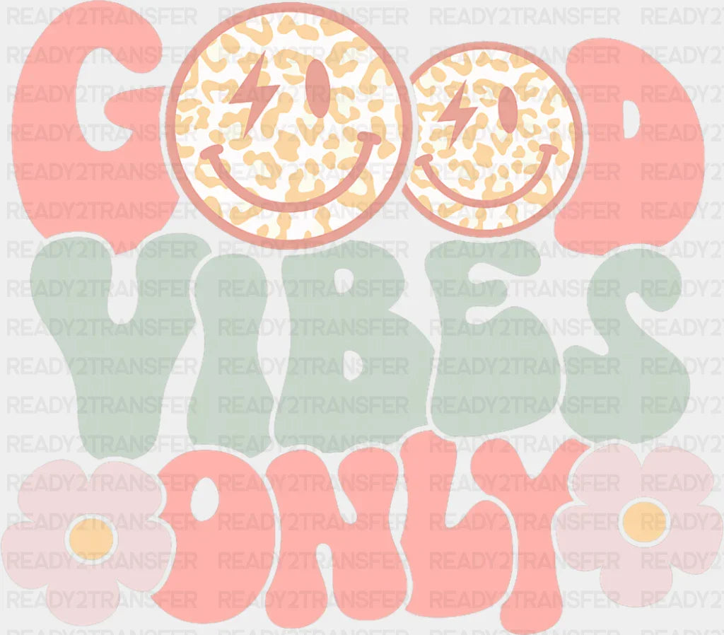 Good Vibes Only Pink And Green - Good Vibes DTF Transfer