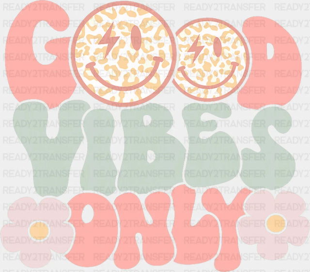 Good Vibes Only Pink And Green - Good Vibes DTF Transfer