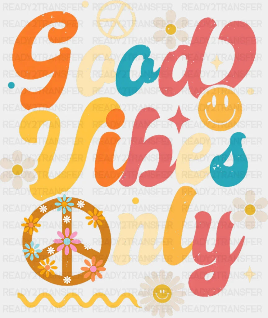Good Vibes Only Retro Peace Sign - Good Vibes DTF Transfer