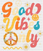 Good Vibes Only Retro Peace Sign - Good Vibes DTF Transfer