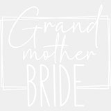 Grand Mother Bride - Wedding Crew DTF Transfers ready2transfer Light Color Design (See Imaging)