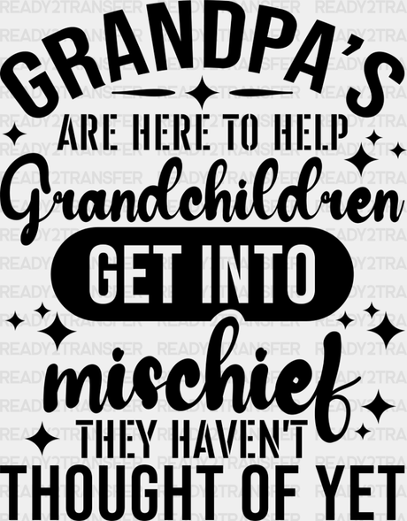 Grandpa’s Are Here To Help - Grandpa Dtf Heat Transfer Adult Unisex S & M (10’’) / Dark Color