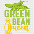 Green Bean Queen - Vegan DTF Transfers