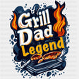 Grill Dad Legend - BBQ DTF Transfers ready2transfer