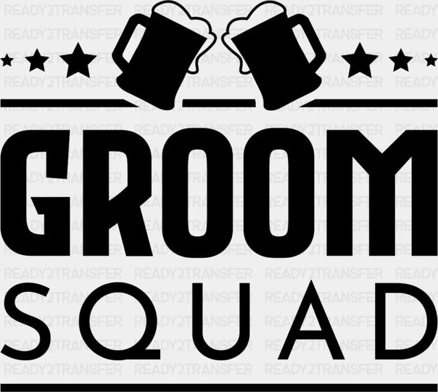 Groom Squad Beer B&W - Bachelor Dtf Transfer Adult Unisex S & M (10’’) / Dark Color Design (See