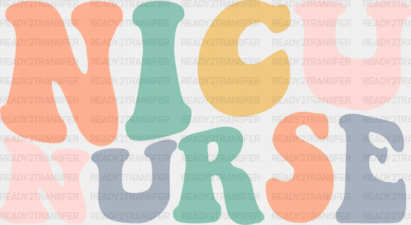 Groovy NICU Nurse Design - NICU DTF Transfers