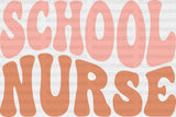 Groovy School Nurse Design - Dtf Transfers