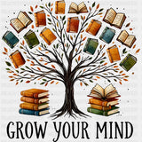 Grow Your Mind - Reading DTF Transfers ready2transfer Dark Color Design (See Imaging)