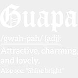 Guapa Definition - Hispanic Heritage Month DTF Transfers - Adult Unisex - S & M (10’’) / Light Color Design (See
