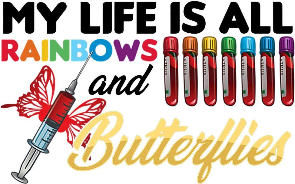 My Life Is All Rainbows And Butterflies DTF Heat Transfer, Nurse Design, Healthcare Workers DTF