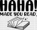 Haha Made You Read Design - Librarian DTF heat transfer ready2transfer Black