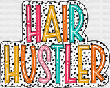 Hair Hustler Design - Stylist Dtf Heat Transfer