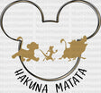 Hakuna Matata Disney Safari Dtf Heat Transfer Vacation Design Mickey Minnie