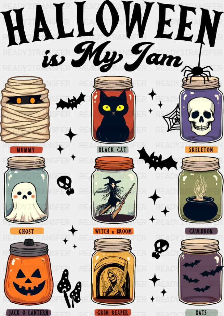Halloween Is My Jam - Halloween DTF Transfer ready2transfer Dark Color Design (See Imaging)