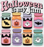 Halloween Is My Jam Retro Halloween DTF Transfer