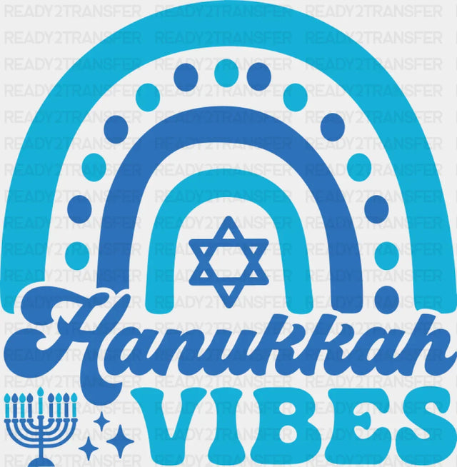 Hanukkah Vibes Rainbow - Hanukkah DTF Transfer