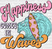 Happiness Comes In Waves Surfing Summer DTF Transfer ready2transfer White