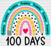 Happy 100 Days Rainbow Pencil Design DTF Transfer ready2transfer Black