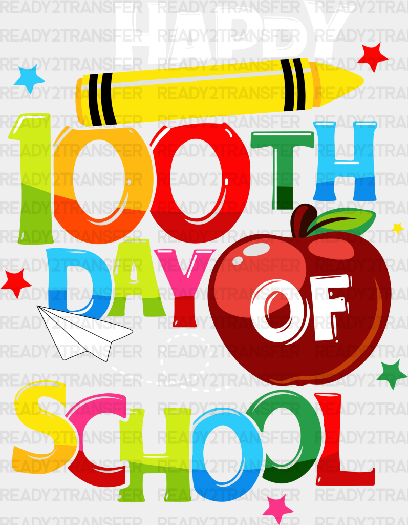 Happy 100Th Day Of School Colorful Design Dtf Transfer