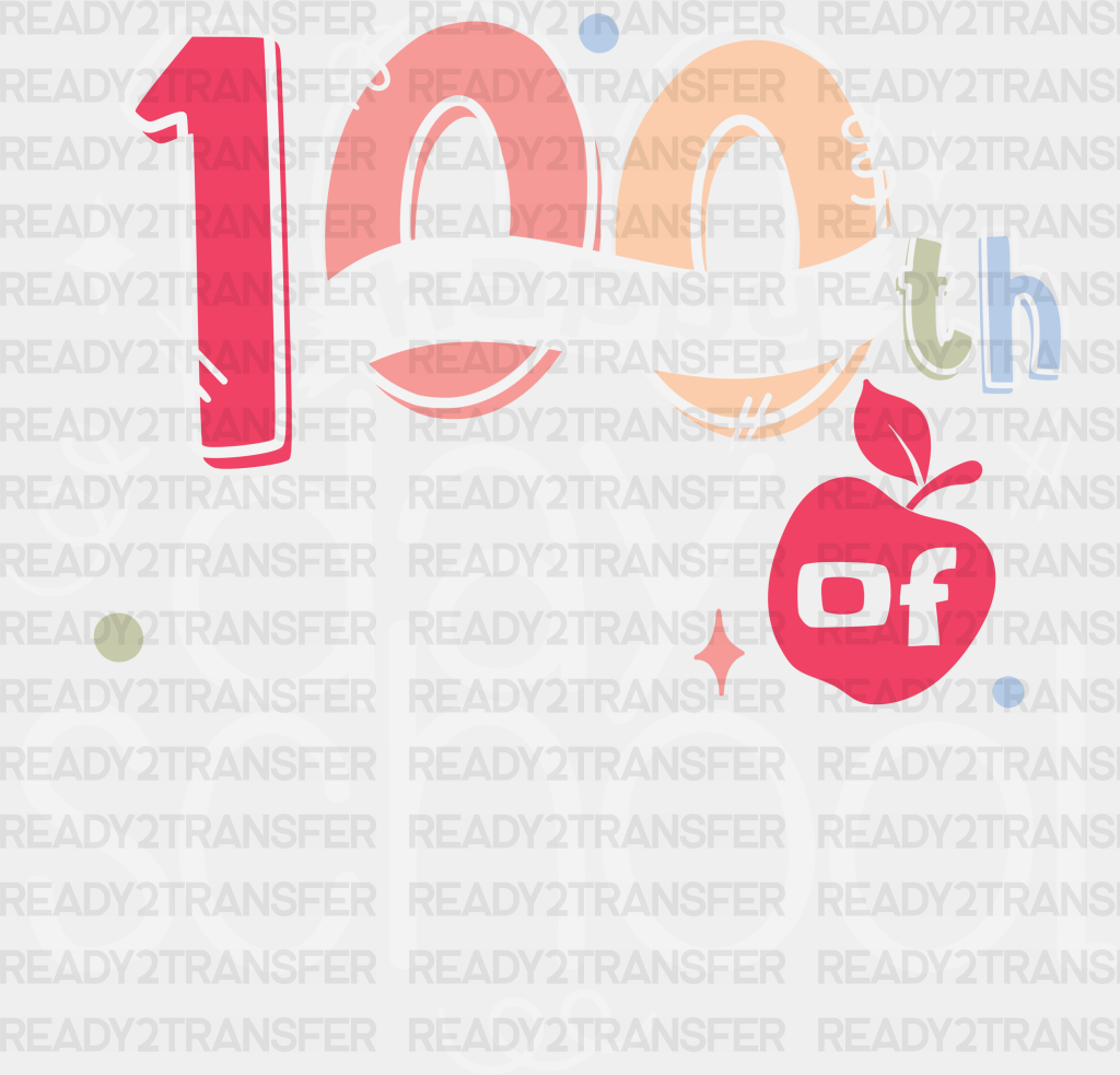 Happy 100Th Day Of School Dtf Transfer