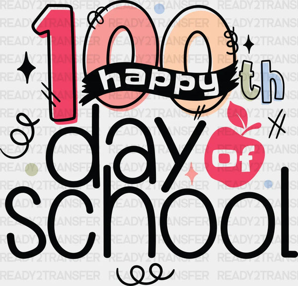 Happy 100th Day Of School DTF Transfer