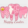 Happy Easter Dentist Dtf Heat Transfer Design
