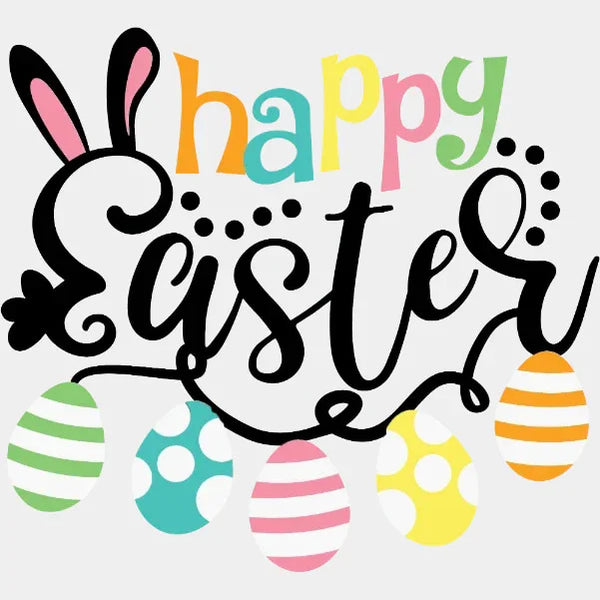 Happy Easter Eggs DTF Heat Transfer, Easter Design