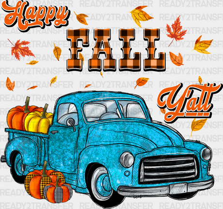 Happy Fall Y’all Truck - Dtf Transfer