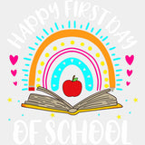 Happy First Day Of School, Book Rainbow - First Day Of School DTF Transfers ready2transfer Light Color Design (See Imaging)