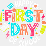 Happy First Day Of School, Circular Colorful - First Day Of School DTF Transfers ready2transfer Light Color Design (See Imaging)