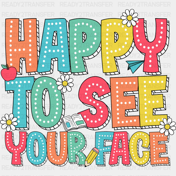 Happy First Day Of School, Colorful Dotted Letters - First Day Of School DTF Transfers