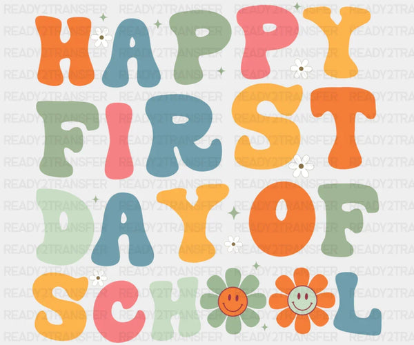 Happy First Day Of School Flowers - First Day Of School DTF Transfer