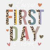 Happy First Day Of School, Leopard Print - First Day Of School DTF Transfers ready2transfer Light Color Design (See Imaging)