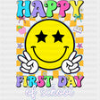 Happy First Day Of School, Yellow Smiley - First Day Of School DTF Transfers ready2transfer