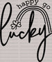 Happy Go Lucky St. Patrick's Day DTF Heat Transfer, Saint Patricks Day Design, St Paddys Day DTF ready2transfer Black