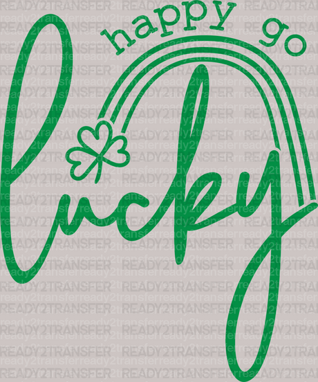 Happy Go Lucky St. Patrick's Day DTF Heat Transfer, Saint Patricks Day Design, St Paddys Day DTF - ready2transfer