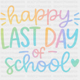 Happy Last Day Of School, Gradient - Last Day Of School DTF Transfers ready2transfer