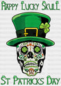 Happy Lucky Skull St. Patrick’s Day Dtf Heat Transfer Saint Patricks Design St Paddys